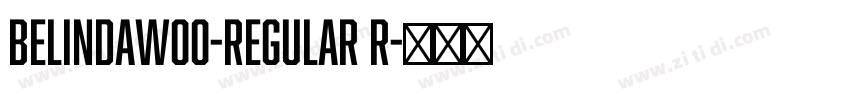 BelindaW00-Regular R字体转换